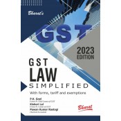 Bharat's GST Law Simplified 2023 by P. K. Goel, Kishori Lal, Pawan Kumar Rastogi